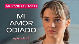 Mi amor odiado Parte 3| Película CinemaTV